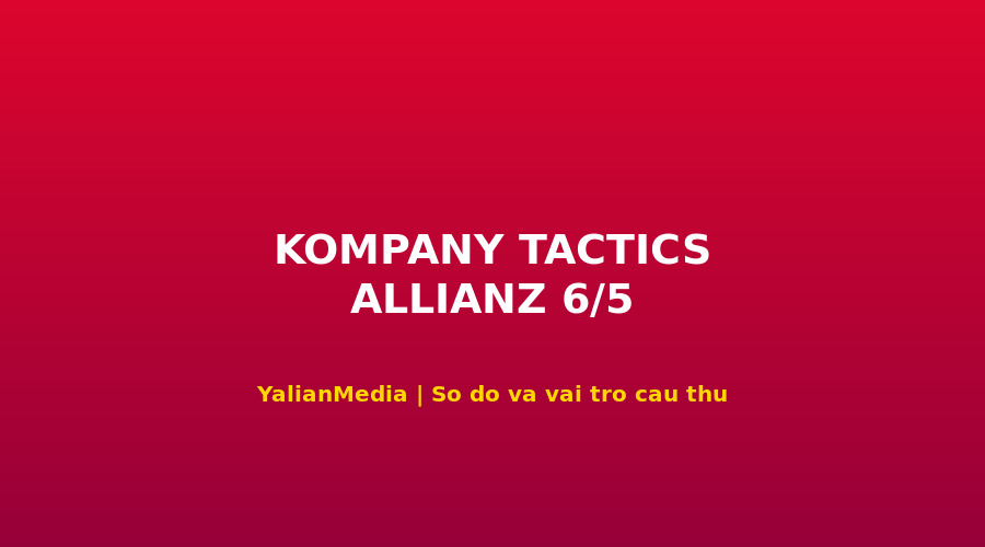 Kompany chi?n thu?t Bayern Munich Allianz Arena bán k?t UCL 6/5 vs PSG 2026