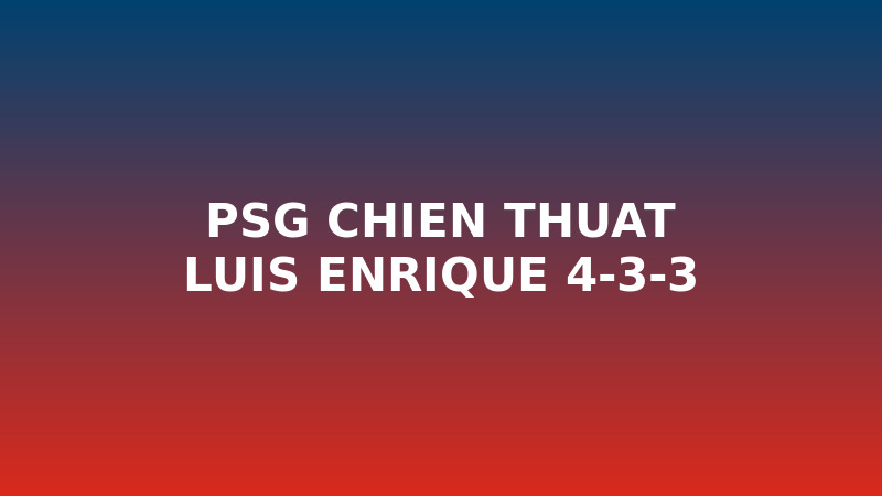 T?i Sao Pressing 4-3-3 C?a Arsenal V? Hi?u Hóa(chǎn) PSG T?i Bán K?t UCL 2025-26?